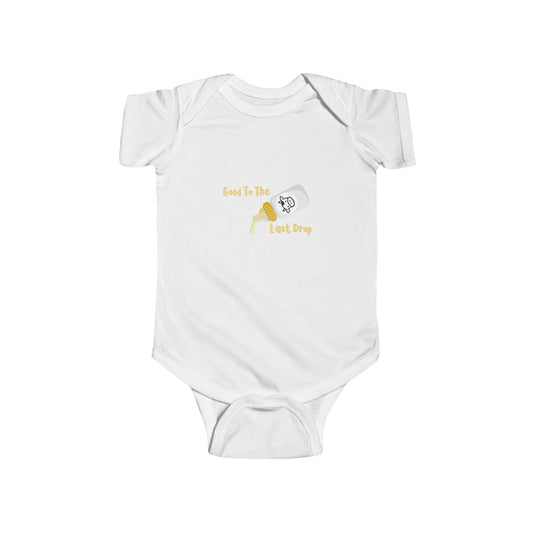 Good To The Last Drop Cute Baby Onesie