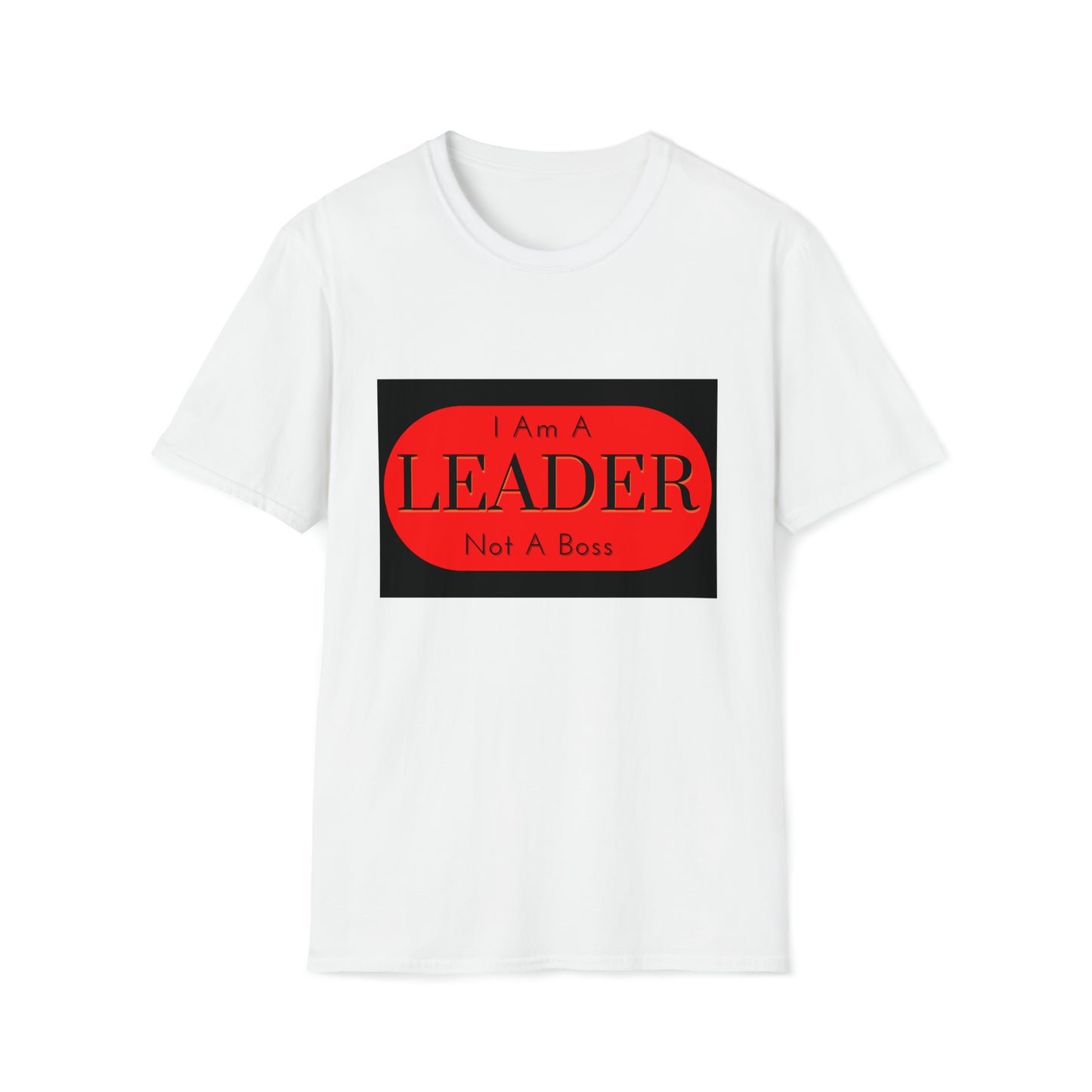 I Am A Leader T-Shirt