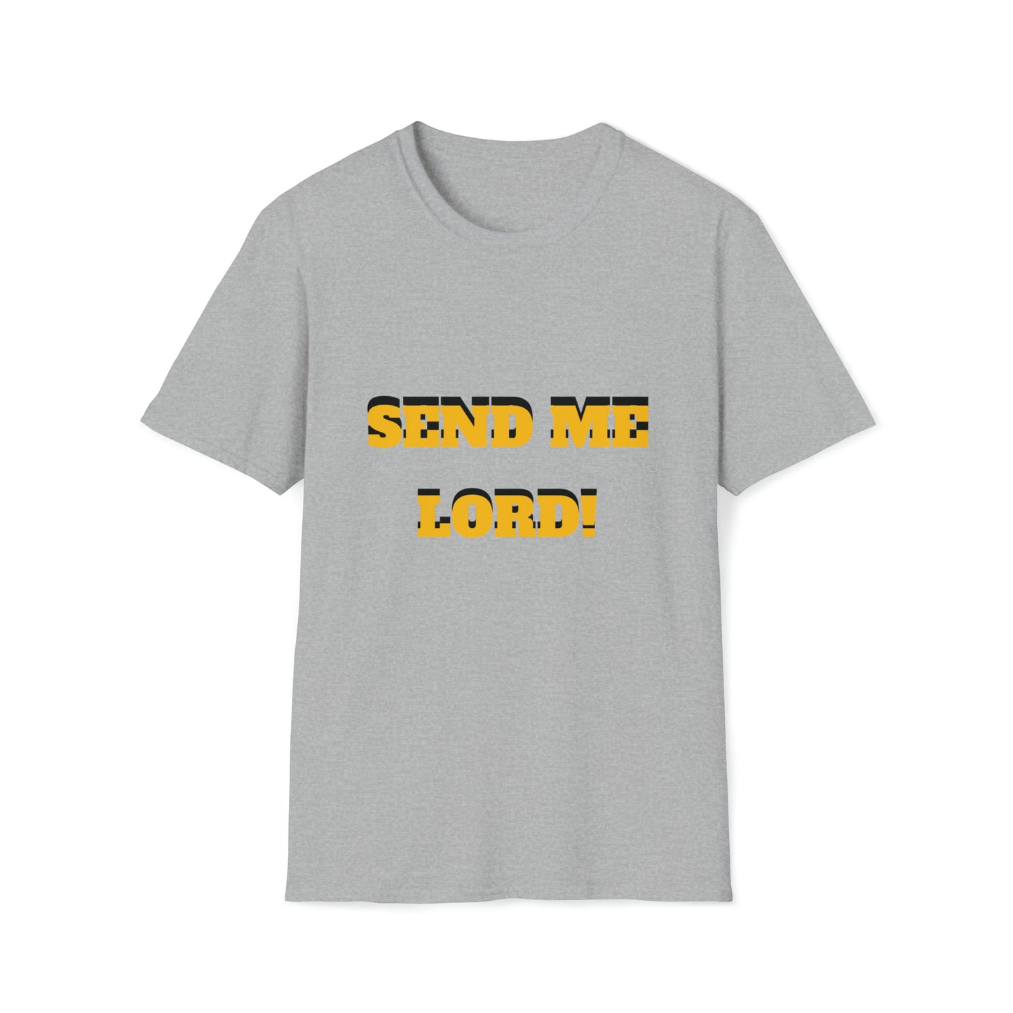 Send Me Lord! T-Shirt