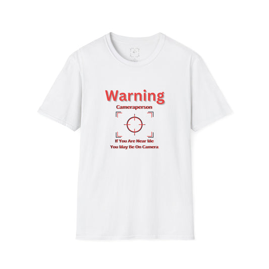 Warning Cameraperson T-Shirt