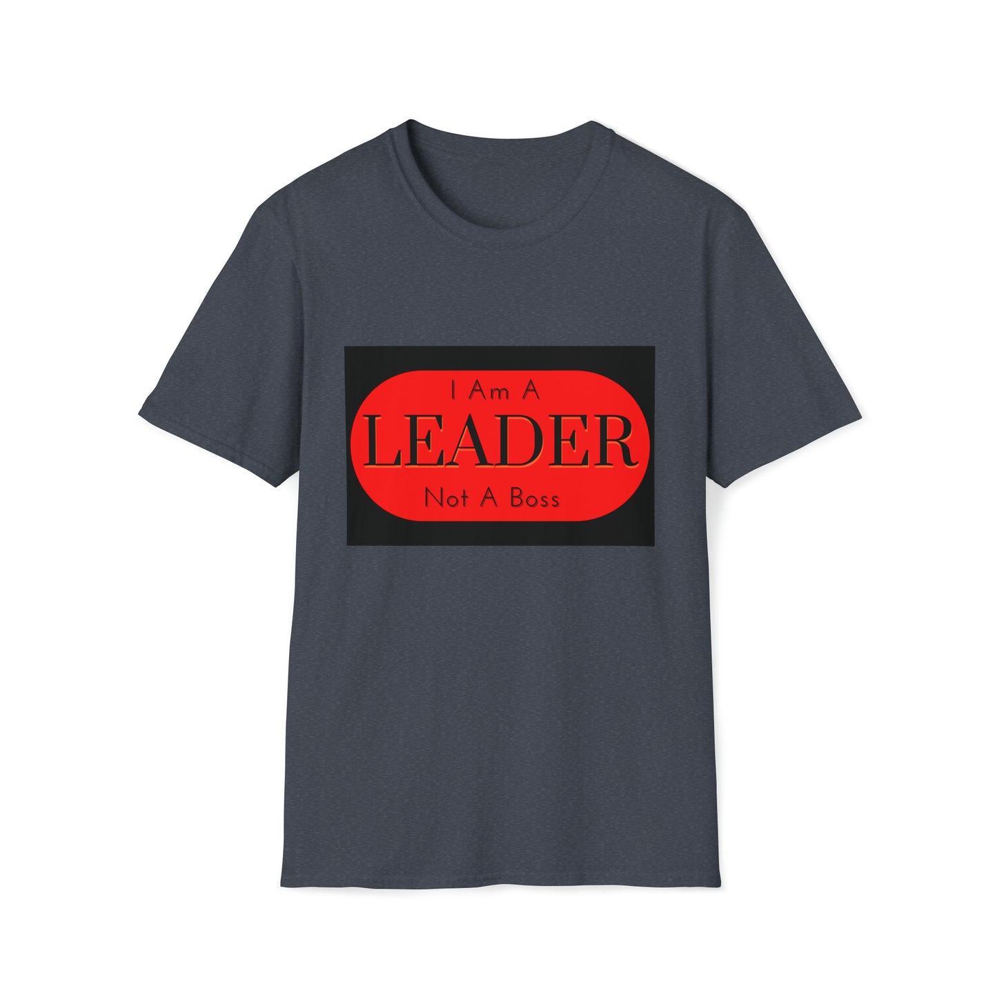 I Am A Leader T-Shirt