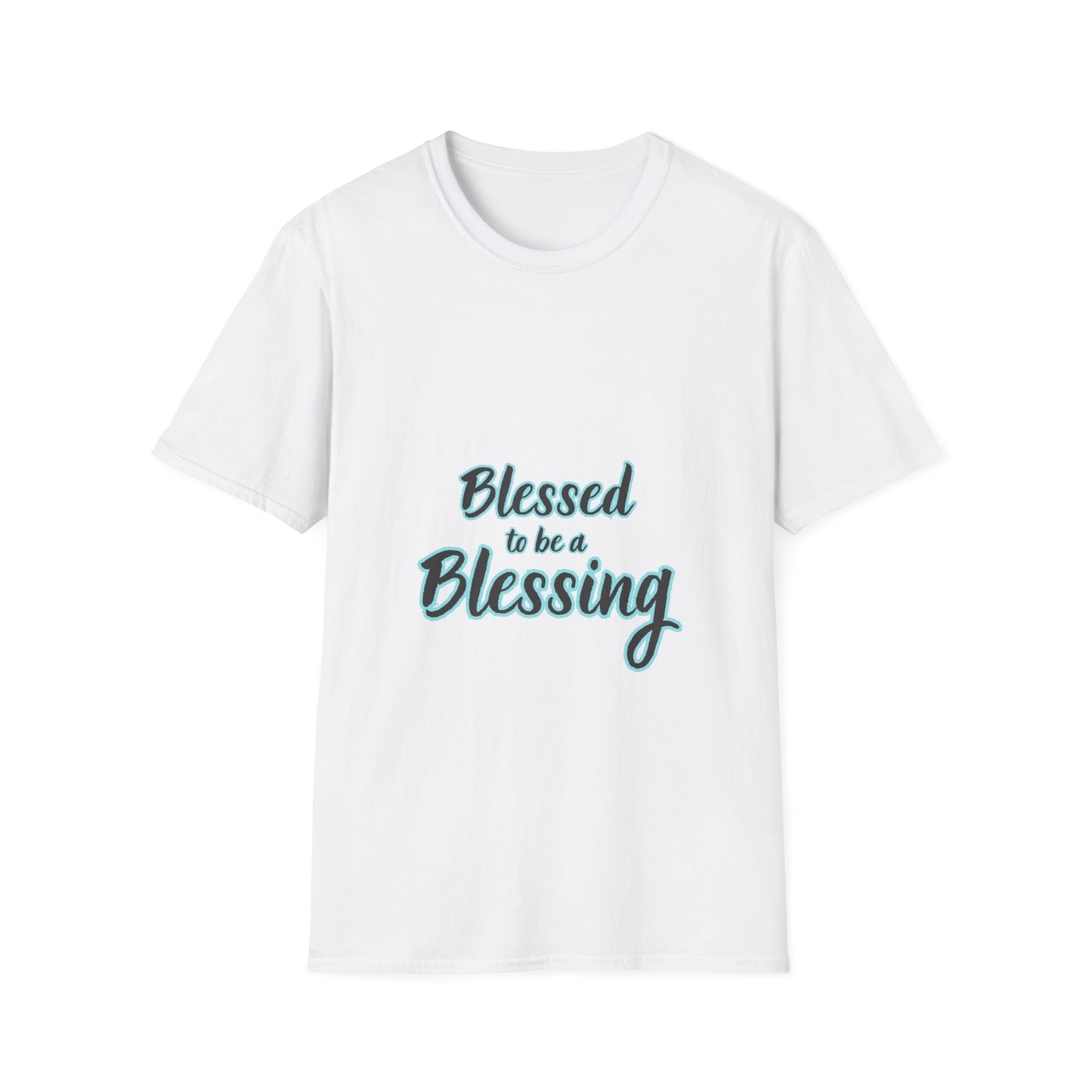 Blessed to be a Blessing T-Shirt