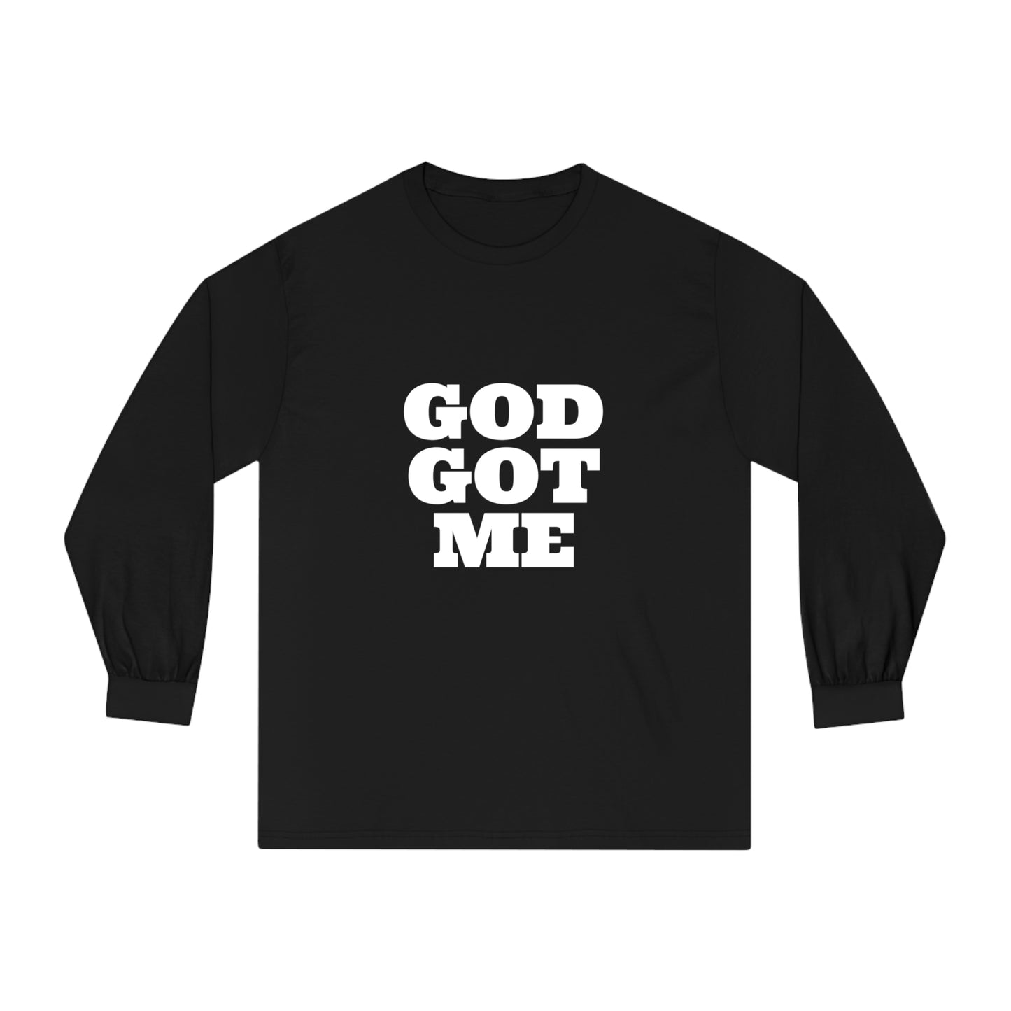 God Got Me Long Sleeve T-Shirt