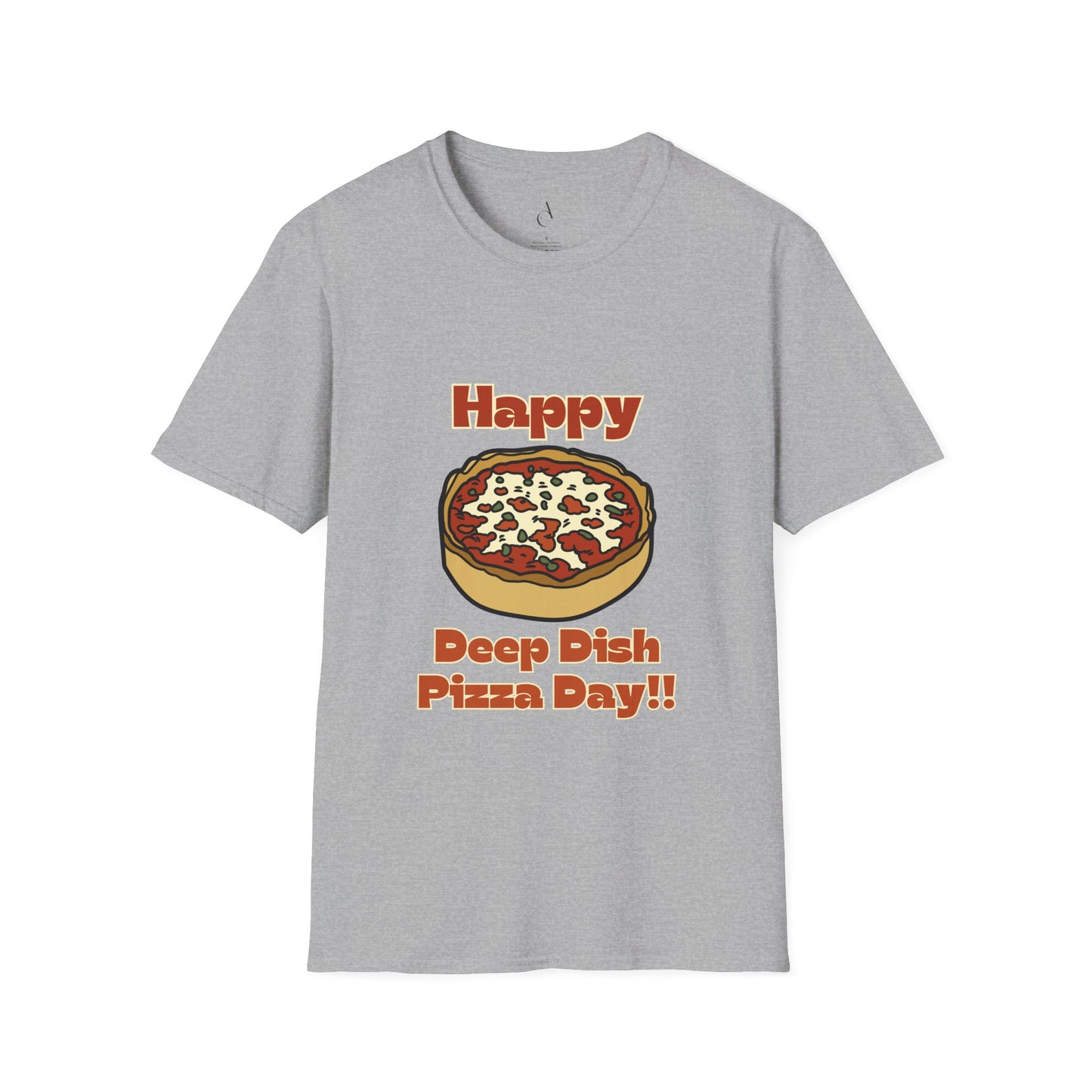 Happy Deep Dish Pizza Day T-Shirt