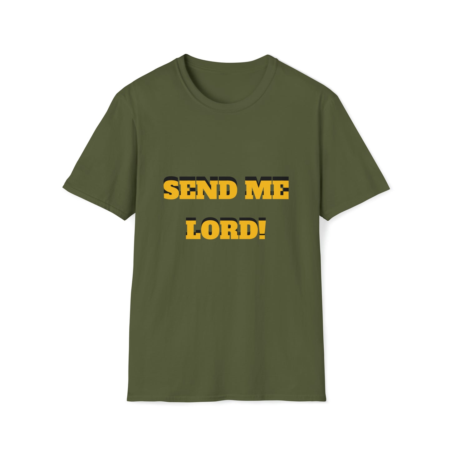 Send Me Lord! T-Shirt