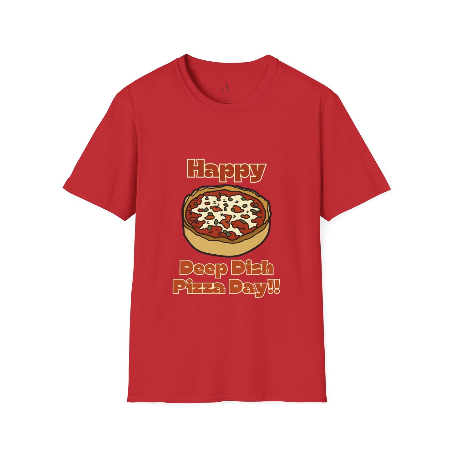 Happy Deep Dish Pizza Day T-Shirt