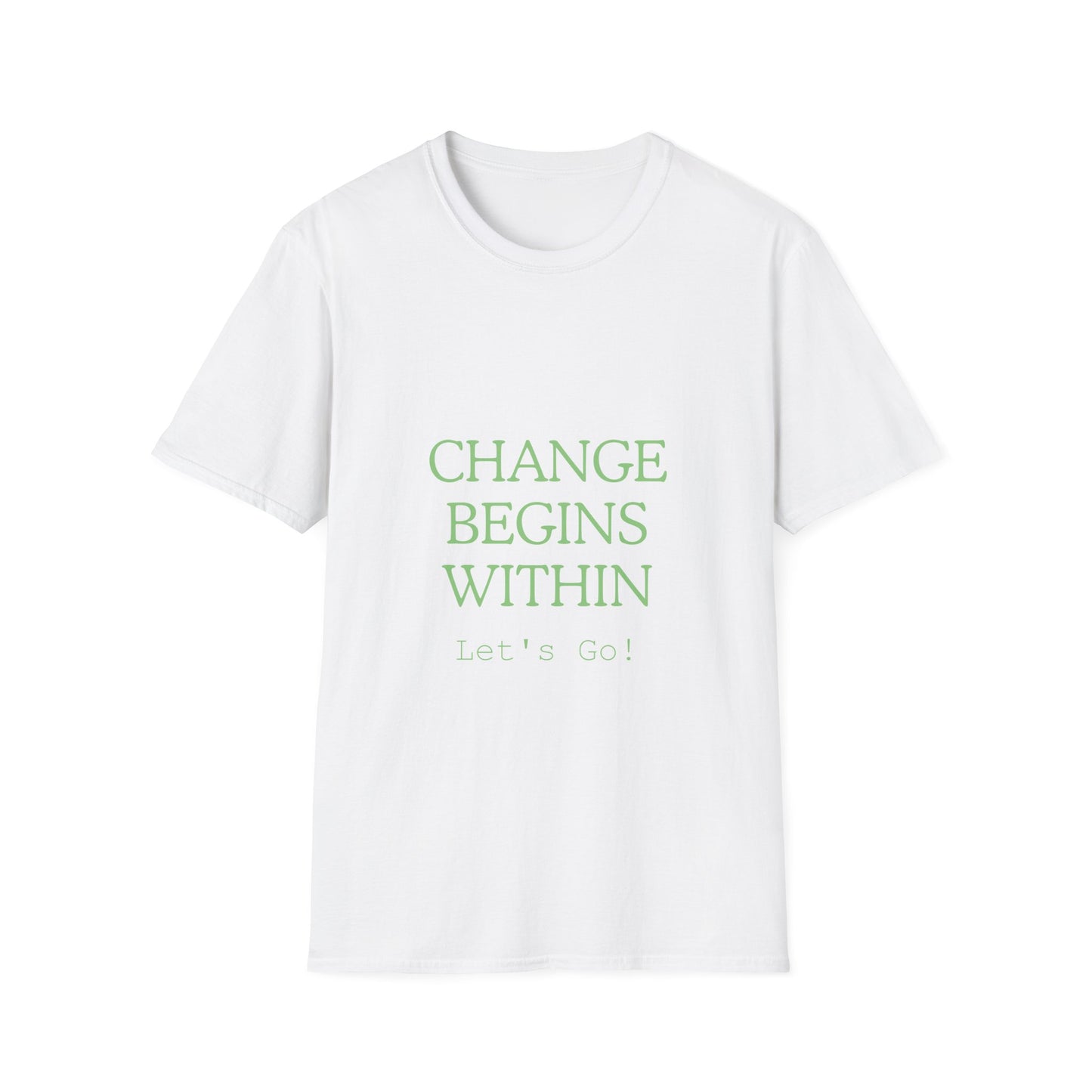 Change Begins Within T-Shirt