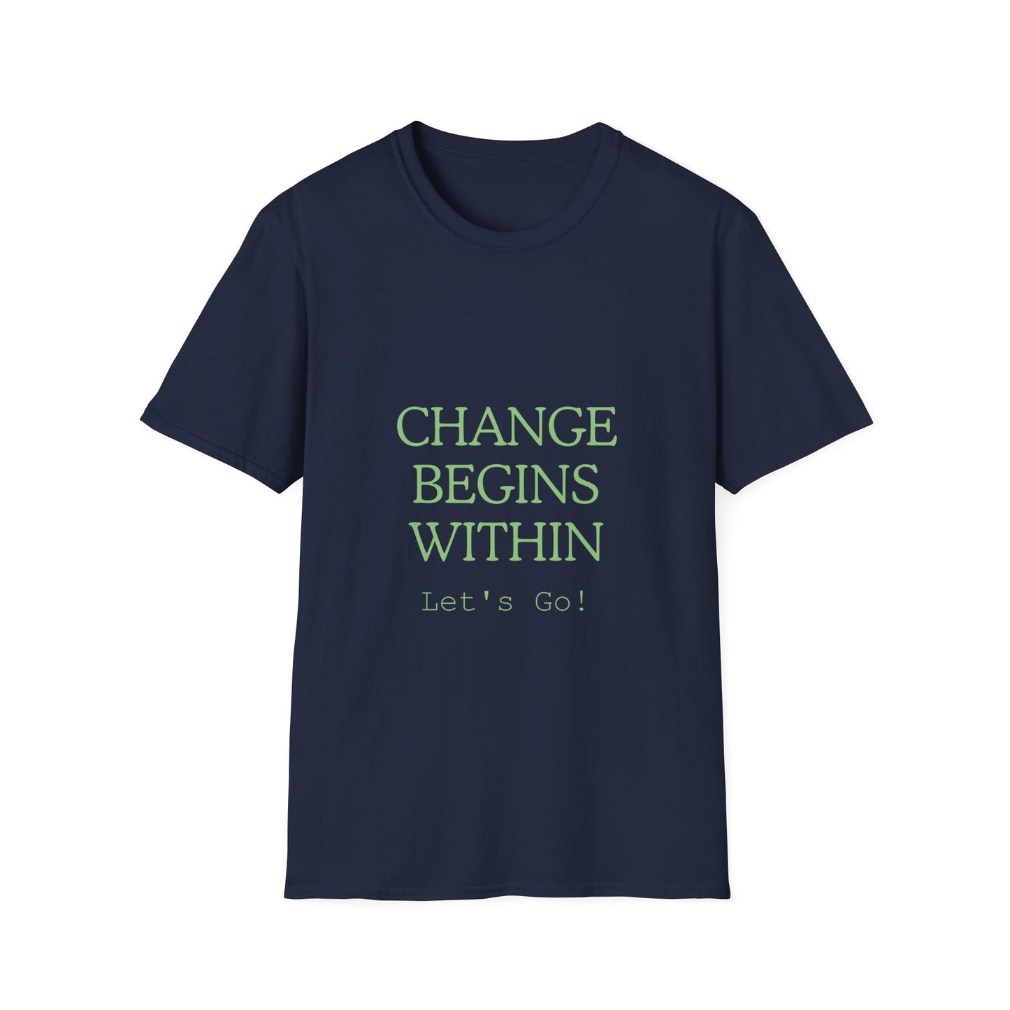 Change Begins Within T-Shirt